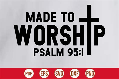 Made To Worship Psalm Graphic By Creativemim Creative Fabrica