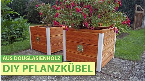 Pflanzgefäße Pflanzkübel aus Holz selber bauen DIY YouTube