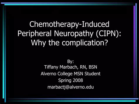 Ppt Chemotherapy Induced Peripheral Neuropathy Cipn Why The