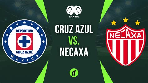 ¿a Qué Hora Juegan Cruz Azul Vs Necaxa Y Qué Canales Transmiten El