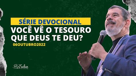 LIVE Oração das 07 00 Horas Pr Wilson Silva Você vê o tesouro