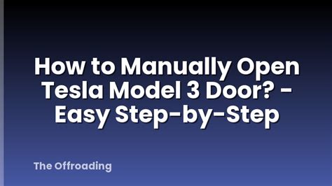 how to manually open tesla door model 3