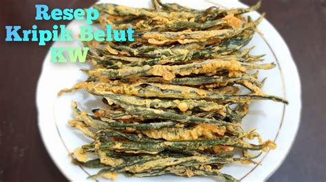 Resep Kripik Belut Kw Kripik Youtube