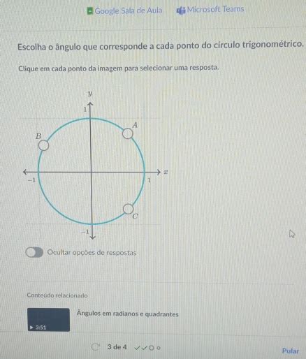 Solved Google Sala De Aula Microsoft Teams Escolha O Ngulo Que