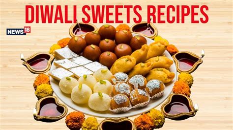 diwali  recipes  delectable sweets  brighten  celebrations