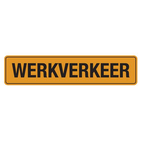 Een Bord Werkverkeer Magneet X Mm Nodig