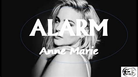 Anne Marie Alarm Lyrics Youtube