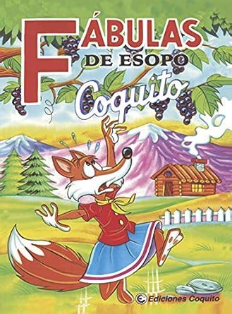 Amazon co jp Fábulas de Esopo Coquito Volumen 2 Fabulas de Esopo