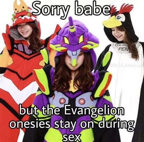 If She Dont Wear Evangelion Onesies During Sex She Aint The One R