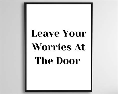 Leave Your Worries At The Door Printable Entryway Sign Etsy In