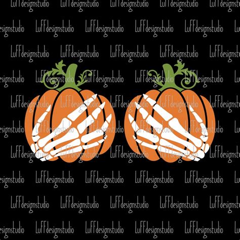 Pumpkin Boobs SVG Skeleton Hands SVG Girls Halloween SVG Etsy