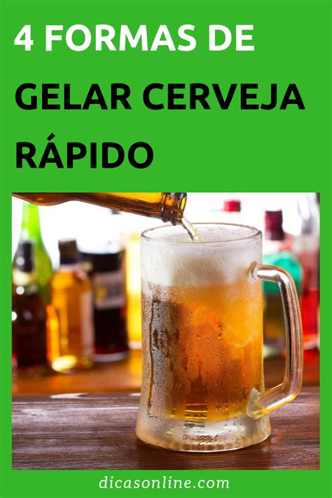 Formas De Gelar Cerveja Em Poucos Minutos Cerveja Cervejas