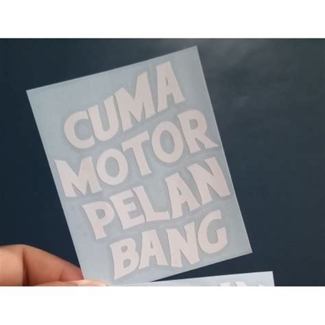 Jual Cutting Sticker Cuma Motor Pelan Bang Shopee Indonesia