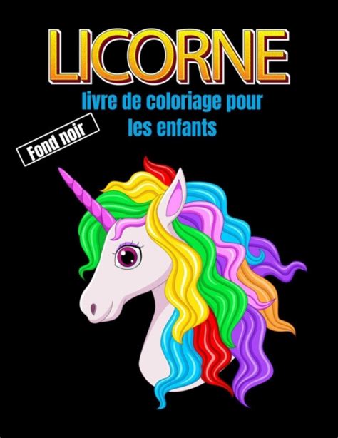 Licorne Livre De Coloriage Pour Les Enfants Fond Noir Belle Collection