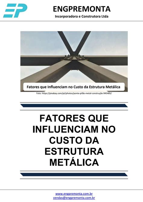 Fatores Que Influenciam No Custo Da Estrutura Metálica By Premonta Issuu