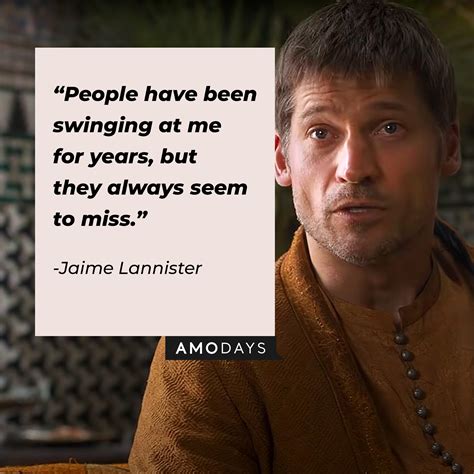 30 Jaime Lannister Quotes - The Guy We Grew to Love on Game of Thrones