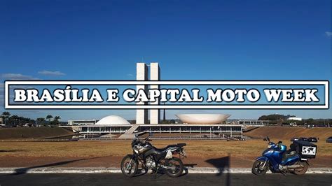 Moto Capital BrasÍlia T02ep06 Youtube