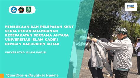 Pembukaan Dan Pelepasan KKNT 2023 Serta MoU Antara Universitas Islam