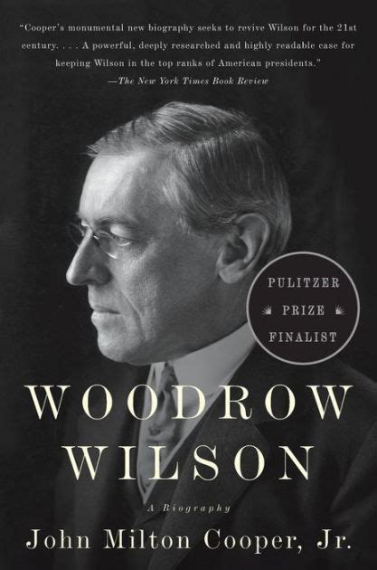 Woodrow Wilson A Biography By John Milton Cooper Jr Paperback