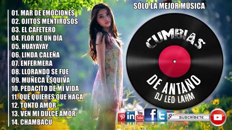 Las Mejores Cumbias De Anta O By Dj Leo Lahm Cd Completo Mp Youtube