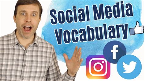 Useful Vocabulary For Social Media Facebook Instagram And Twitter Youtube