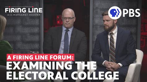 Examining The Electoral College Full Episode 3 22 24 Firing Line