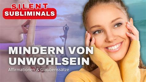 LINDERN von UNWOHLSEIN UNBEHAGEN Silent Subliminals zum lösen