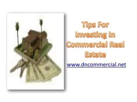 Ppt Tips For Investing In Commercial Real Estate Powerpoint