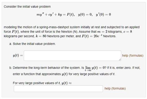 Solved Consider The Initial Value Problem My Cy Ky F T Y 0 0 Y 0 0 Modeling