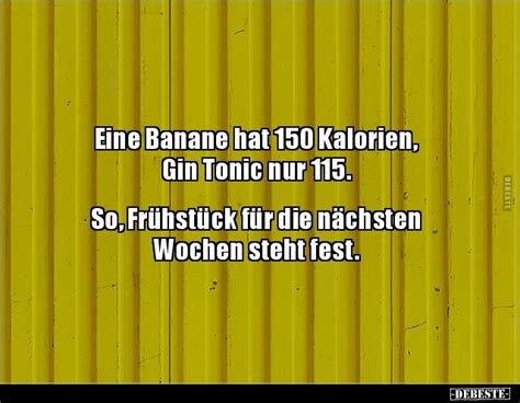 Eine Banane Hat 150 Kalorien Gin Tonic Nur 115 So Lustige Bilder