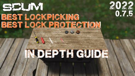 Scum In Depth Lockpicking Lock Protection Guide Youtube