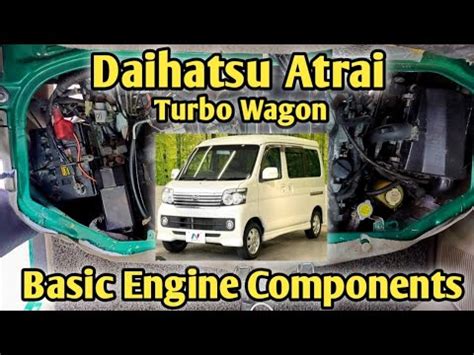 Daihatsu Atrai Cc Turbo Wagon Multicab Minivan Engine Components