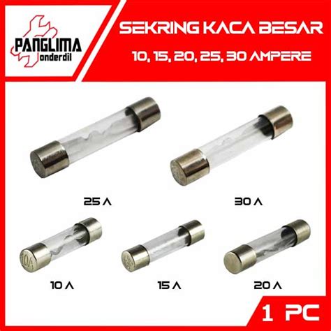 Jual Sekring Kaca Besar Ampere A Fuse Sikring Kaca Tabung