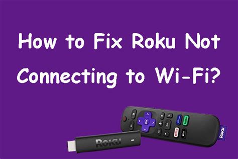 Roku Not Connecting To Wi Fi How To Fix