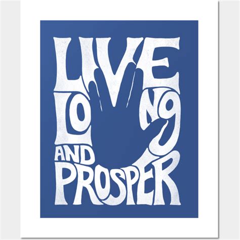 Live Long And Prosper Star Trek Posters And Art Prints Teepublic