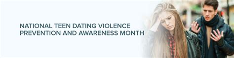 Nationalteendatingviolencepreventionandawarenessmonth