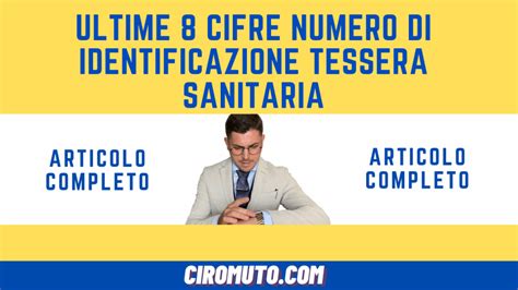 Ultime Cifre Numero Di Identificazione Tessera Sanitaria