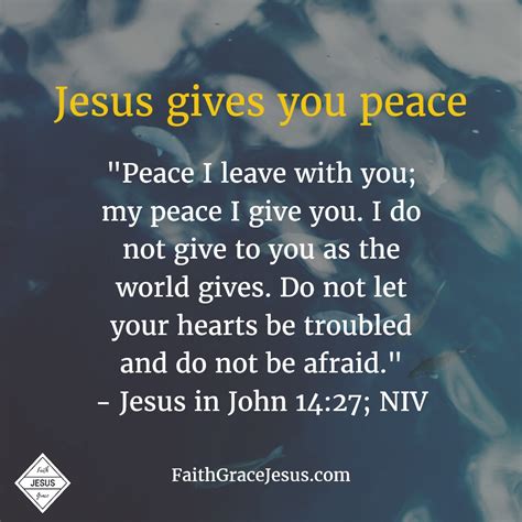 Jesus Gives You Peace Faith Grace Jesus