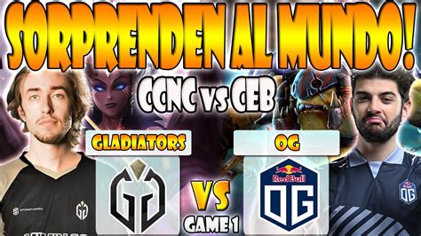 Og Vs Gladiators Bo Game Ceb Bzm Yuragi Vs Ccnc Dyrachyo