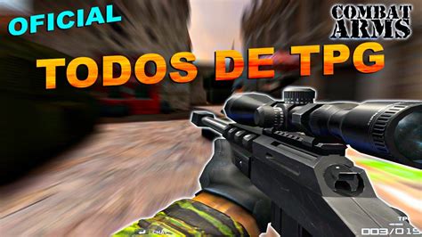 Combat Arms Partida Oficial Todos De Tpg Youtube