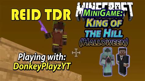 Minecraft King Of The Hill Minigame Halloween W Donkeyplayzyt