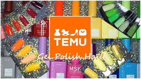 Temu Gel Polish Haul Swatches Msk Youtube