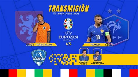 🔥🔴 En Vivo Eurocopa De Naciones 2024 PaÍses Bajos 🇳🇱 🆚 🇫🇷 Francia Eurocopa Mbappe