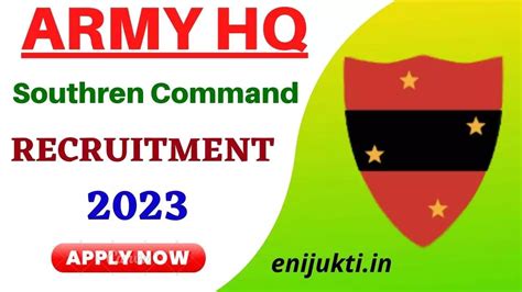 Army HQ Southern Command Recruitment 2023 Enijukti In