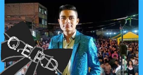 Muere Kevin Pedraza Cantante De Cumbia A Los A Os Tras Accidente