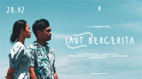 Laut Bercerita 2023 A Short Movie By COSMOS FILMS YouTube