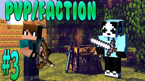 Minecraft Let S Play Pvp Faction Pillage Pr Sentation De La