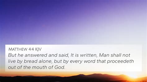 Matthew 4:4 KJV 4K Wallpaper - But he answered and said, It is written, Man