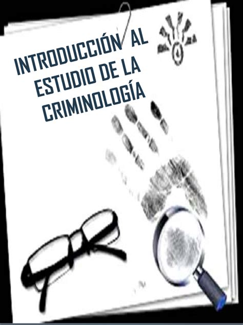 Descubre El Objeto De La Criminolog A Y Su Importancia En La Lucha