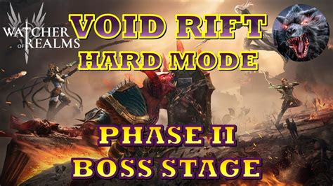 Void Rift Hard Mode Phase Boss Stage Watcher Of Realms Public